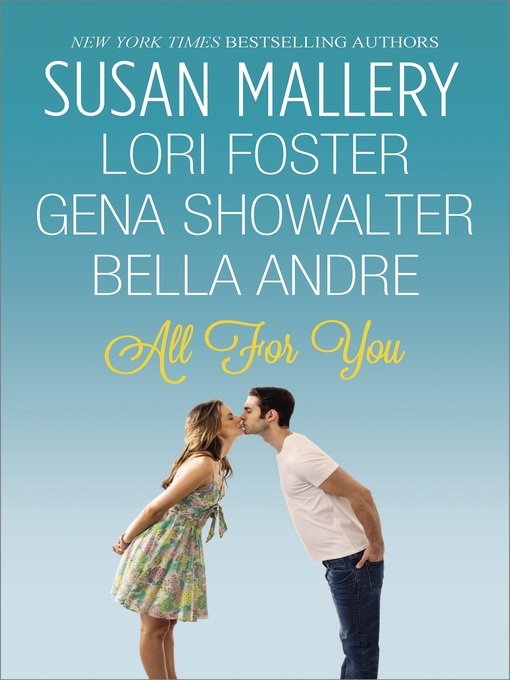 Title details for All For You by Susan Mallery - Available